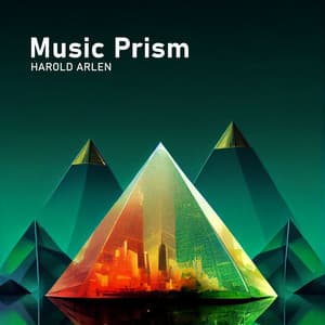 Music Prism - Harold Arlen