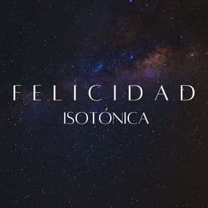 Felicidad Isotónica - Zona de Música Sexual