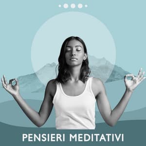 Pensieri meditativi - Relax musica zen club