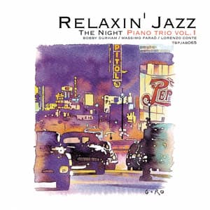 Relaxin' Jazz: The Night Piano Trio, Vol. 1 - Bobby Durham