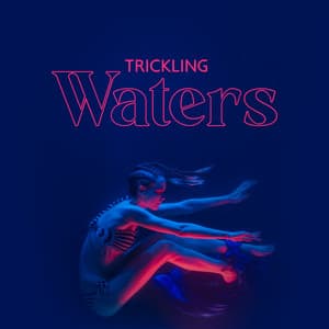 Trickling Waters - Kelsy Owell