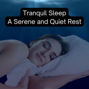 Tranquil Sleep: A Serene and Quiet Rest - Deep Sleep Underwater
