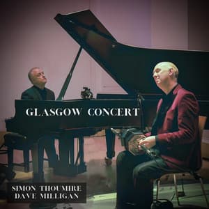 Glasgow Concert - Simon Thoumire