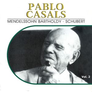 Pablo Casals, Vol. 2 - Pablo Casals