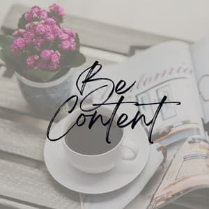 Be Content - Meditation Music