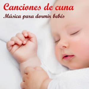 Canciones de cuna: música para dormir bebés - El hada de las canciones de cuna