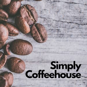 Soothing Coffeehouse Sounds - Simply Coffeehouse