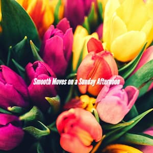 Smooth Moves on a Sunday Afternoon - Soft Coffee House Jazz Club