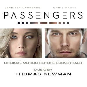 Passengers - Thomas Newman
