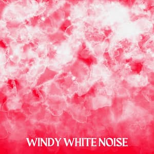 Windy White Noise - Noise Gravity