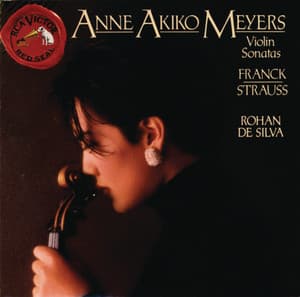Strauss / Franck: Sonatas For Violin & Piano - Anne Akiko Meyers