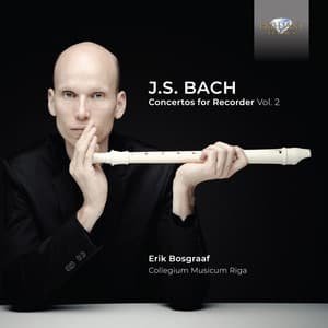Bach: Concertos for Recorder, Vol. 2 - Johann Sebastian Bach