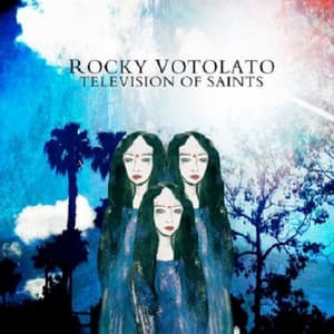 Television of Saints - Rocky Votolato