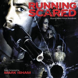 Running Scared - Mark Isham