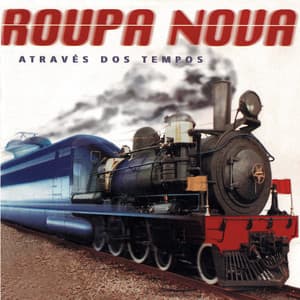 Através dos tempos - Roupa Nova