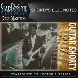Shorty's Blue Notes - Guitar Shorty