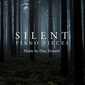 Silent Piano Pieces - Dan Evmark