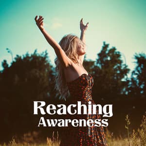 Reaching Awareness - Yoga Training Music Oasis