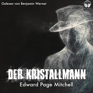 Der Kristallmann - Der Vorleser