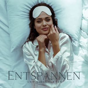 Entspannen und Einschlafen: Beruhigende Musik für Tiefen Schlaf - Schlafmusik Akademie