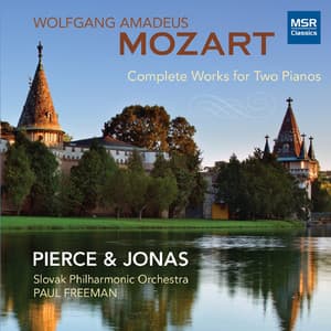Mozart: Complete Works for Two Pianos - Wolfgang Amadeus Mozart