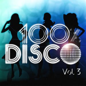 100 % Disco Vol. 3 - 100 % Disco