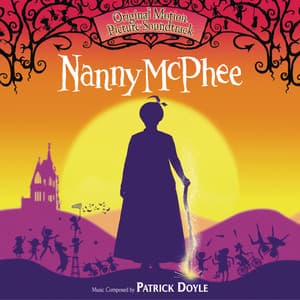 Nanny McPhee - Patrick Doyle