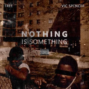 Nothing Is Something - Tree
