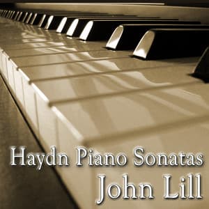 Haydn Piano Sonatas - John Lill
