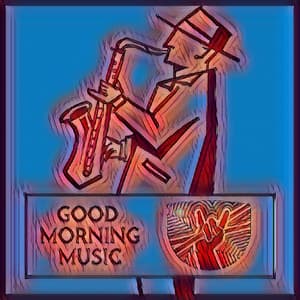 Classic Jazz Ensemble For Relaxing - Good Morning Music