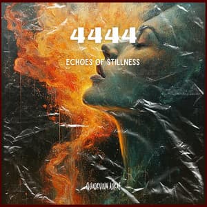 4444: Echoes of Stillness - Quadrivium Aurae