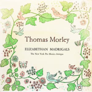 Elizabethan Madrigals - Thomas Morley ‎ - Thomas Morley