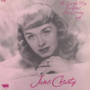A Lovely Way to Spend an Evening - June Christy