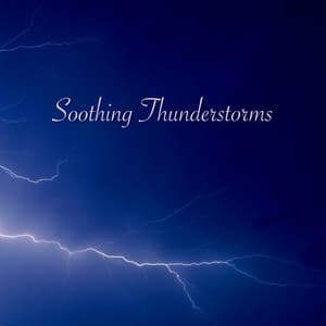 Soothing Thunderstorms - Baby Sleep Sounds