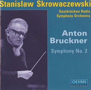 Bruckner, A.: Symphony No. 2 - Anton Bruckner