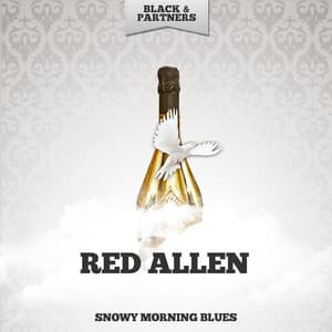Snowy Morning Blues - Red Allen