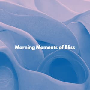 Morning Moments of Bliss - Smooth Jazz Deluxe