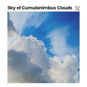 Sky of Cumulonimbus Clouds - Natures Orchestra
