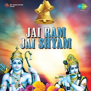 Jai Ram Jai Shyam - Purshottam Das Jalota