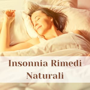 Insonnia rimedi naturali - ninne nanne rilassanti per adulti - Suoni per Dormire