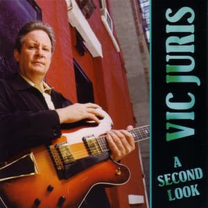 A Second Look - Vic Juris