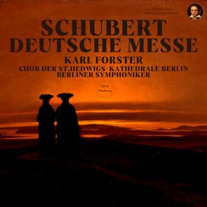Schubert: Deutsche Messe D. 872 by Karl Forster - Franz Schubert