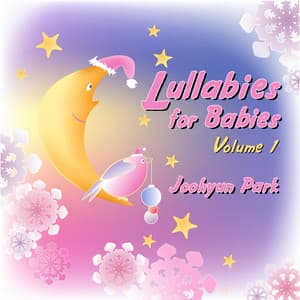 Lullabies for Babies Vol.1 - Joohyun Park