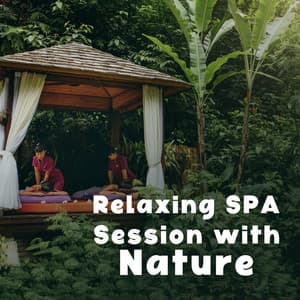 Relaxing SPA Session with Nature - Healing Oriental Spa Collection