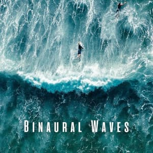 Binaural Waves: Oceanic Meditation Harmonies - Ultimate Ocean Experience
