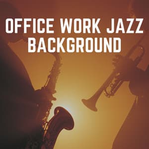 Office Work Jazz Background - Jazz