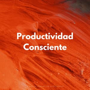 Productividad Consciente: Elevar El Trabajo Con Ruido Marrón - Ruido marrón satisfactorio