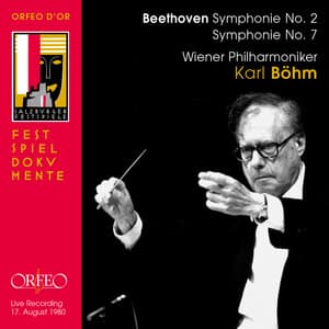 Beethoven: Symphonies Nos. 2 & 7 - Ludwig van Beethoven