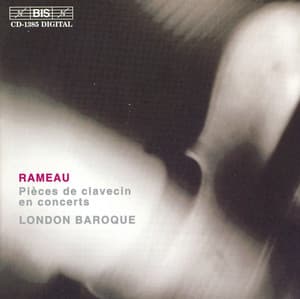 Rameau: Pieces de clavecin en concerts - Jean-Philippe Rameau
