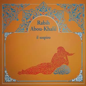 Il Sospiro - Rabih Abou-Khalil